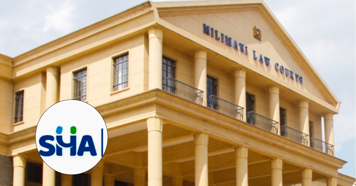 SHA, Digital Health Systems Case Moved from Kiambu to Milimani Constitutional Court